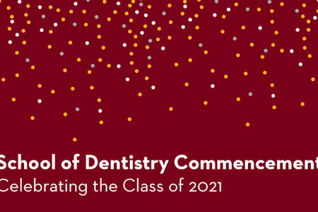 School of Dentistry Commencement