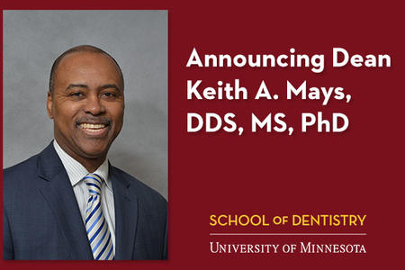 Announcing Dean Keith A. Mays, DDS, MS, PhD