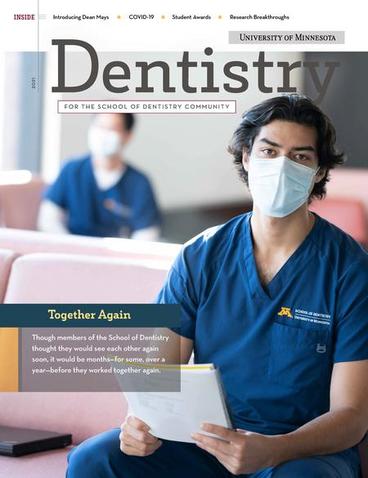 2021 Dentistry Magazine from the School of Dentistry